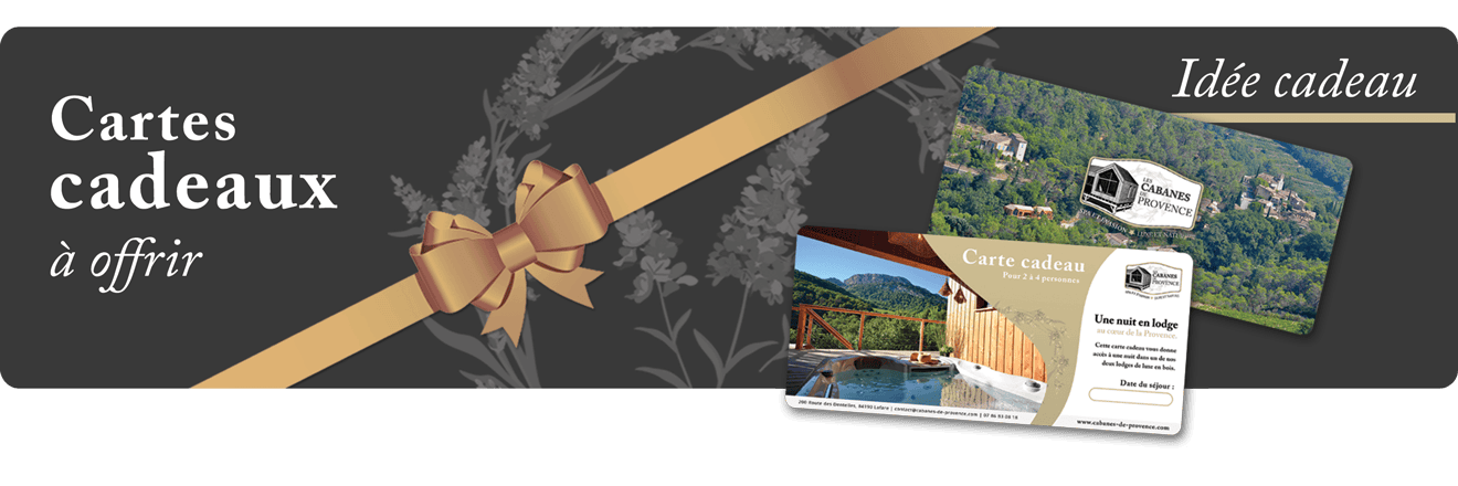 Cartes cadeaux - Les Cabanes de Provence